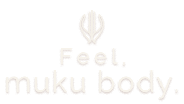 Feel, muku body